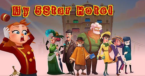 download My 5-star hotel apk